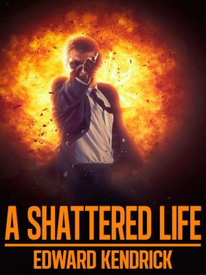 cover image of A Shattered Life